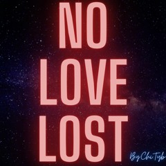 No Love Lost