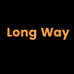 Long Way Prod.Rezza