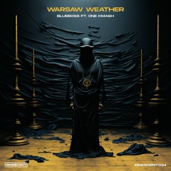 Blueboss feat. One Kmash - Warsaw Weather