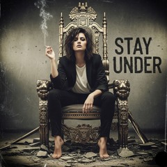 Stay Under