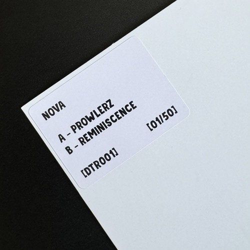 NOVA - Prowlerz // Reminiscence // ?????? [DTR001]