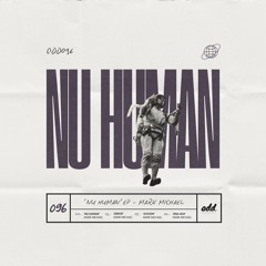 ODD096 Nu Human - Mark Michael
