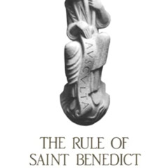 download PDF 📃 The Rule of Saint Benedict: A Doctrinal and Spiritual Commentary (Cis