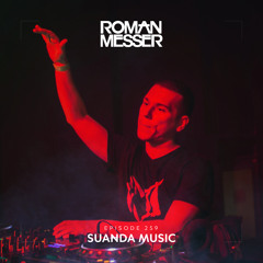 Roman Messer - Suanda Music 259 (12-01-2021)