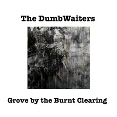 Grove By The Burnt Clearing