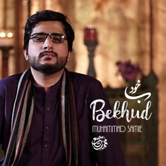 Bekhud | Muhammad Samie