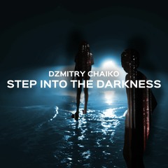Step Into The Darkness - Full