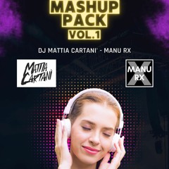 MASHUP PACK VOL.1 (ft. Manu RX)