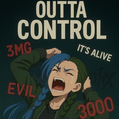 Outta Control