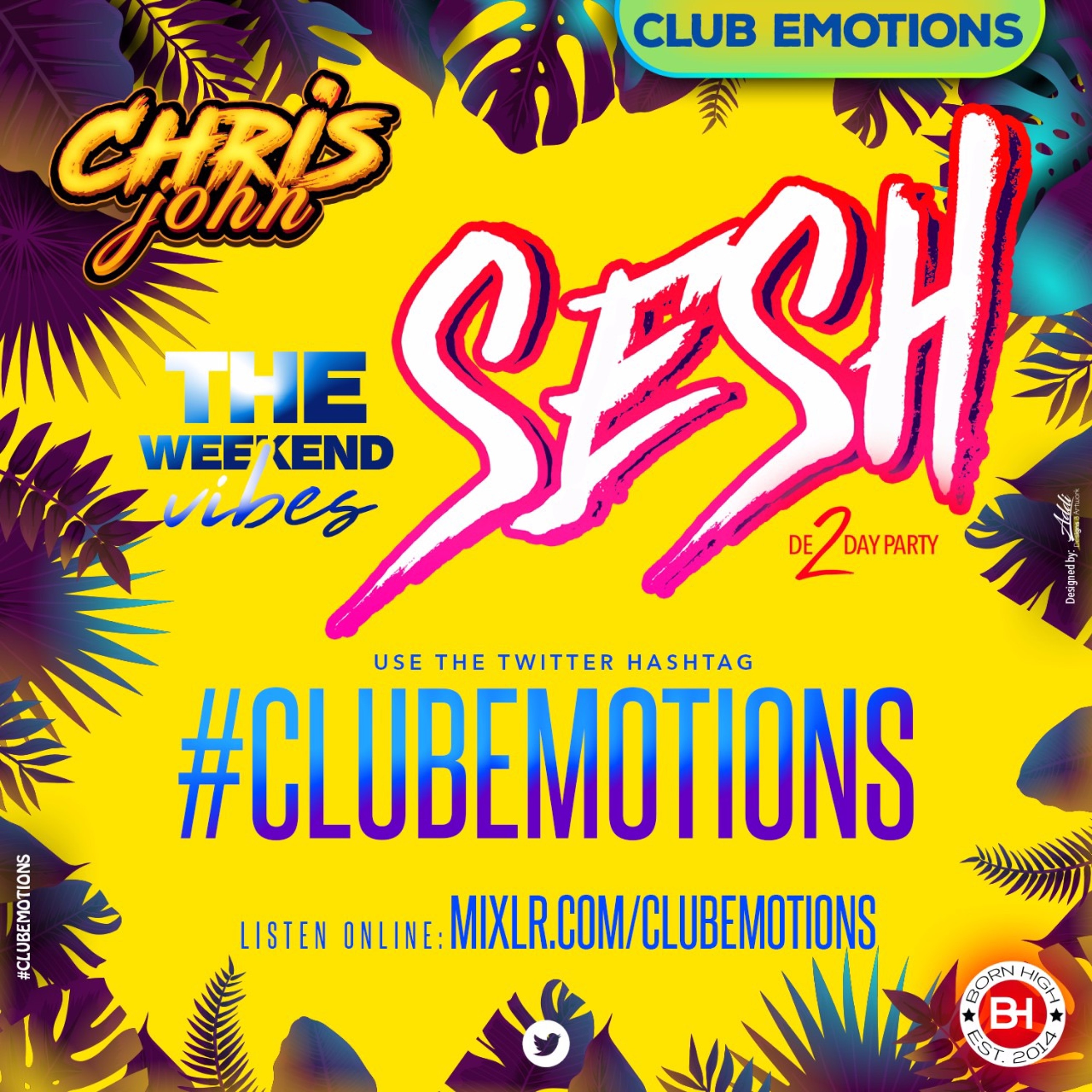 #CLUBEMOTIONS SESH DAY 2