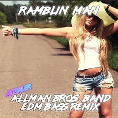 Allman Brothers Band - Ramblin' Man EDM Dubstep Classic Southern Rock 70s Bass Remix