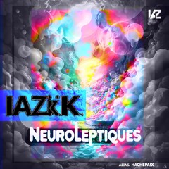 Neuroleptiques [Psytrance/ Udio/ Master cut]