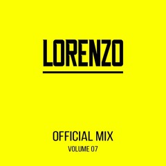 LORENZO - OFFICIAL MIX (VOLUME 07)