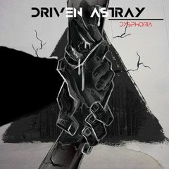 Driven Astray - Not Alone