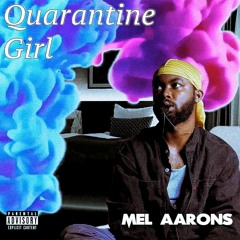 Quarantine Girl