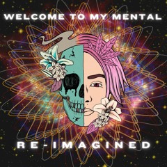 1. WELCOME TO MY MENTAL [PROD. KDAME - REIMAGINED]