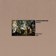 Corpus Perditum - Anatoli