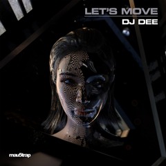 DJ DEE - Let's Move