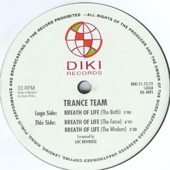 Breath Of Life (The Force) - Trance Team