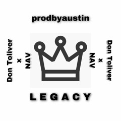 LEGACY (Don Toliver x NAV) Type Beat 2020 @prodbyaustinofficial