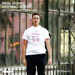 Raise Agency invite Mac Declos  - 15 Septembre 2022