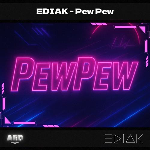PewPew (Original Mix)