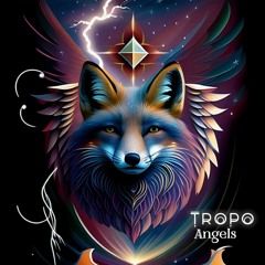 Tropo - Angels