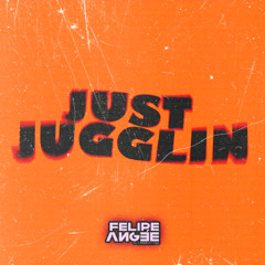 Just Jugglin #1