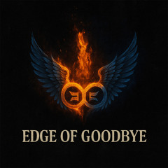 Edge of Goodbye