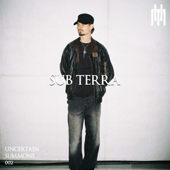 Uncertain Summons 002 - SUB TERRA (Hybrid Set)