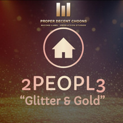 2PEOPL3 - Glitter & Gold Extd Master