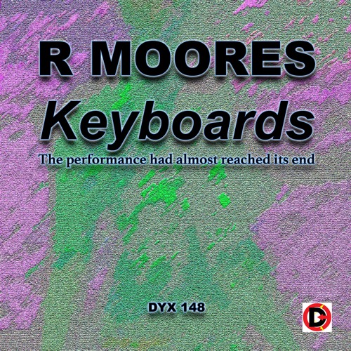R Moores-The performance had almost reached its end