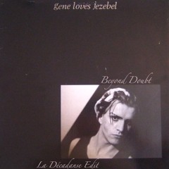 Gene Loves Jezebel - Beyond Doubt ( La Décadanse Edit) COV-EDIT03