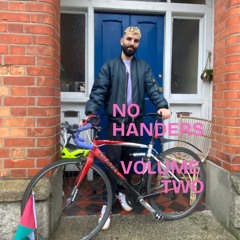 No Handers Mix: Volume 2