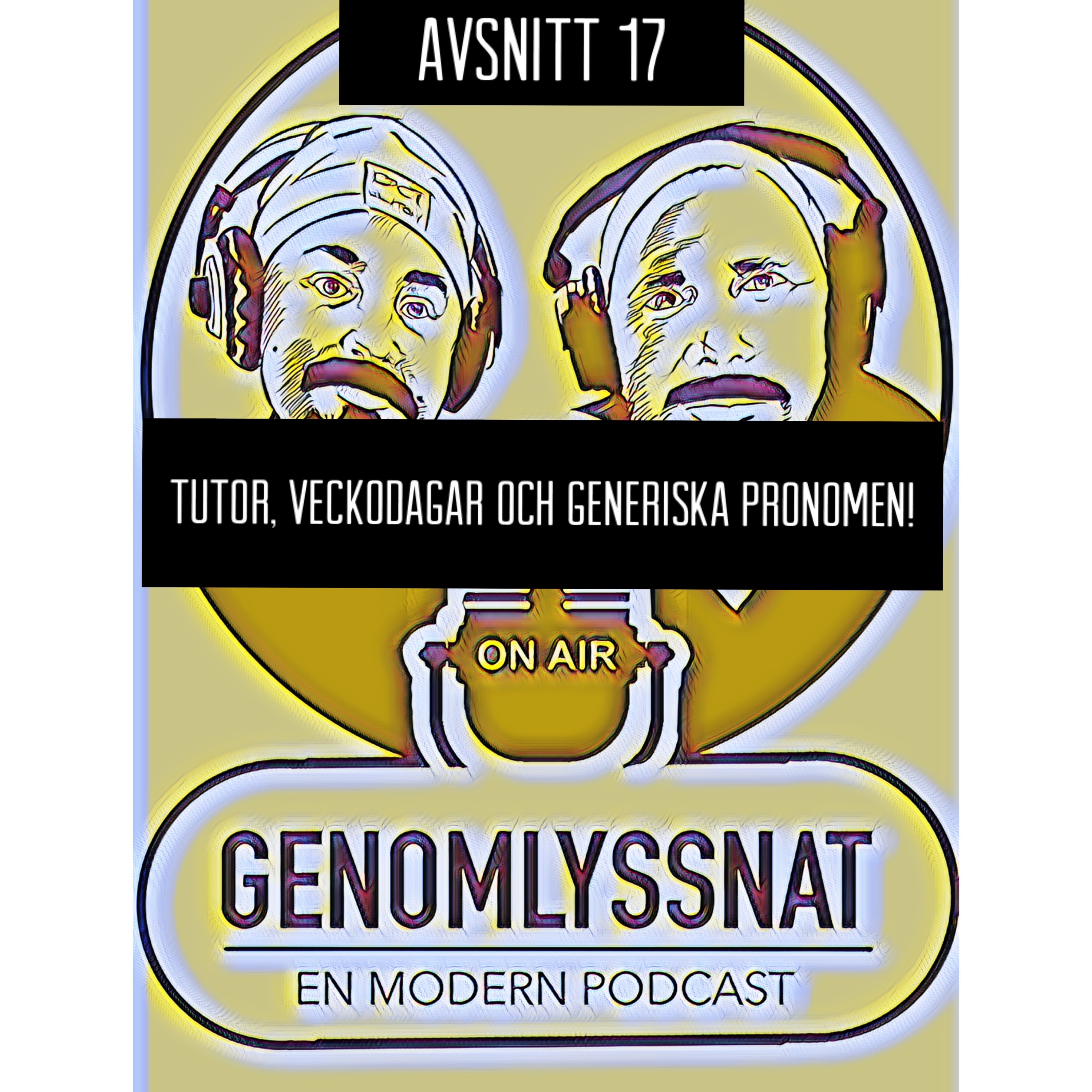 Avsnitt 17: Tutor, veckodagar och generiska pronomen episode artwork