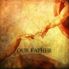 Our Father