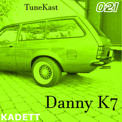 KADETT MUSIK TUNEKAST 021 - Danny K7