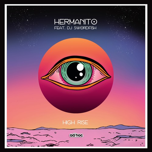 PREMIERE: Hermanito - High Rise [Ad Hoc Records]