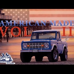 American Made Vol II