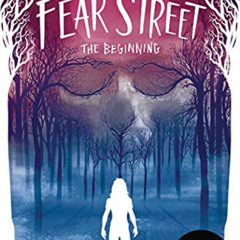 [Download] PDF 💗 Fear Street The Beginning: The New Girl; The Surprise Party; The Ov