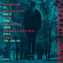 Midnight Community #93 w/ Good Lee - 07.04.22