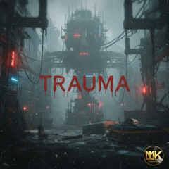 TRAUMA