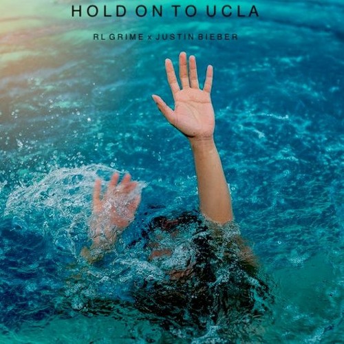 RL Grime & Justin Bieber - Hold On To UCLA (Alash Mashup)