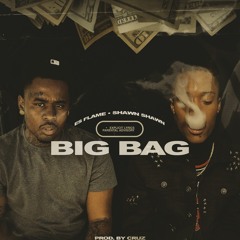 Big Bag ft Shawn Shawn (prod by Cruz)