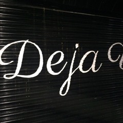 Deja Vu 002 - 20 something mins and 7 tunes