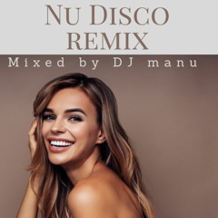 Nu Disco Remix/traclist dans la description.