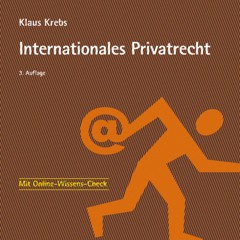 [PDF READ ONLINE] Internationales Privatrecht (JURIQ Erfolgstraining) (German Edition)