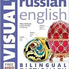 [DOWNLOAD] EBOOK 📭 Russian-English Bilingual Visual Dictionary (DK Bilingual Visual