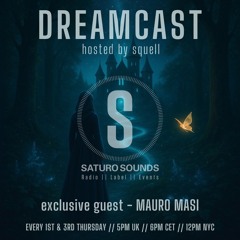 Dreamcast 047 with Mauro Masi | Saturo Sounds