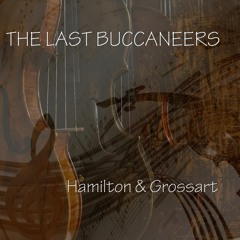 The Last Buccaneers (Hamilton and Grossart)